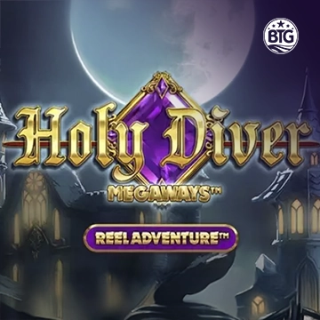 Bigtime : Holy Diver Megaways - CAMPSLOT138