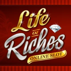 Life Of Riches - CAMPSLOT138