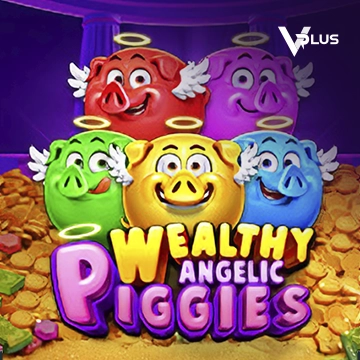 Piggies Wealthy Angelic - CAMPSLOT138